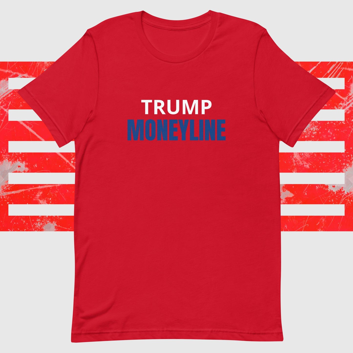 Trump Moneyline T-Shirt